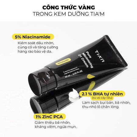 Kem Dưỡng Tia'm Kiềm Dầu, Se Khít Lỗ Chân Lông (Pore Minimizing 21 Cream)