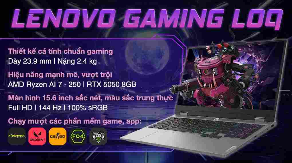 Laptop Lenovo Gaming LOQ 15AHP10 83JG0047VN (Ryzen 7 250, 16GB, 512GB, RTX 5050 8GB)