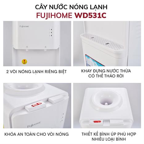 Cây nước nóng lạnh FUJIHOME WD531C 505W