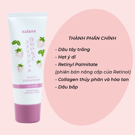 Gel Tẩy Tế Bào Chết Naris Nature Dưỡng Sáng Da (Nature White Strawberry Massaging Scrub) 100g