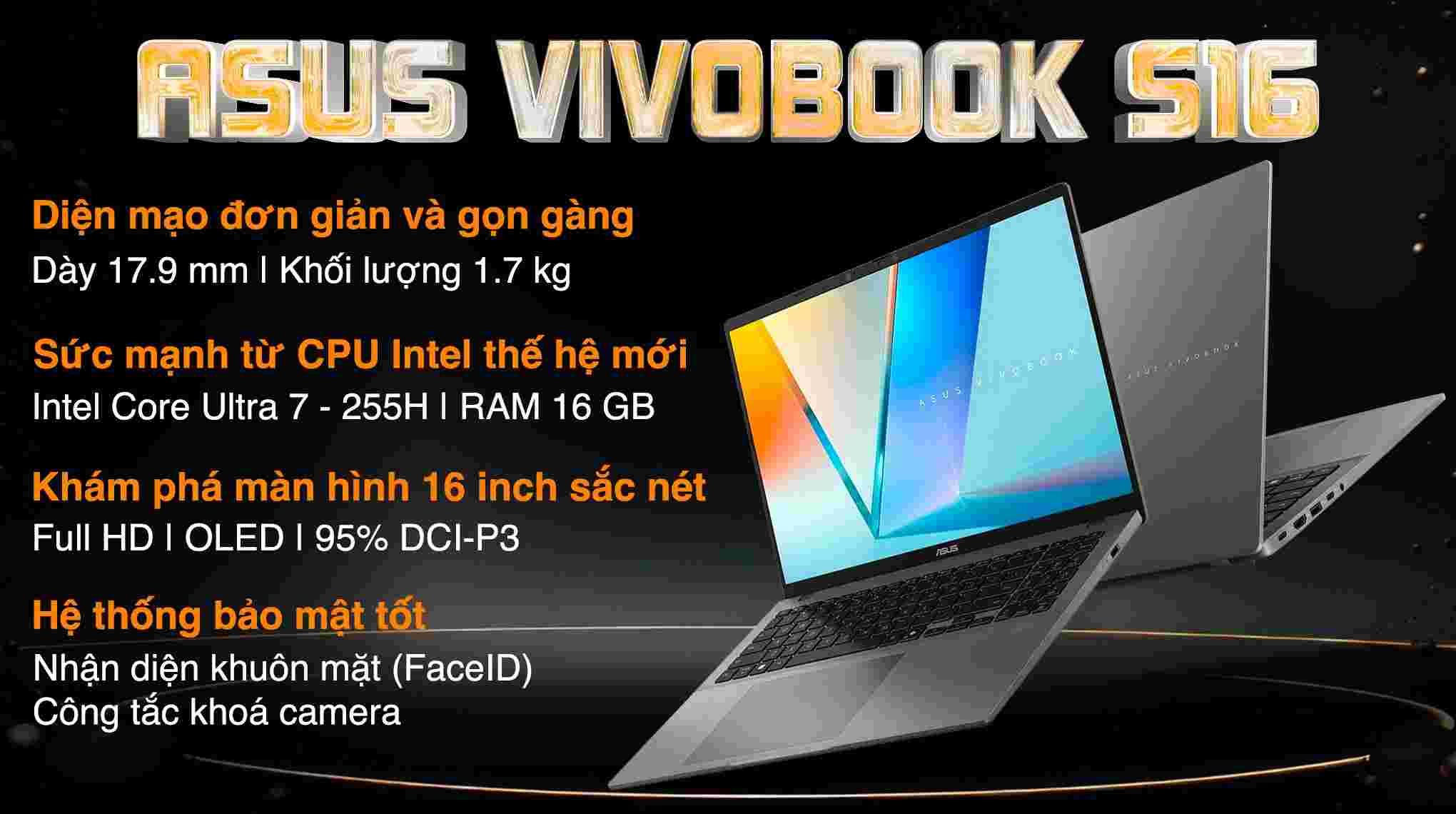 Laptop Asus Vivobook S16 S3607CA SH083WS (Ultra 7 255H, 16GB, 512GB, Full HD OLED)